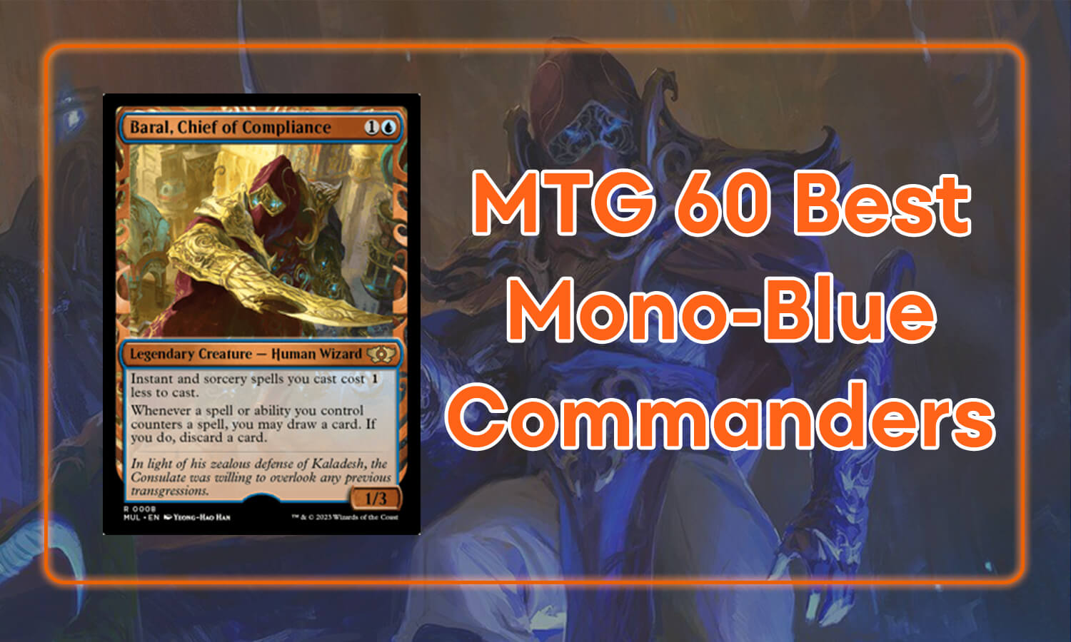 The 60 Best Mono-Blue Commanders in MTG – Fageverld