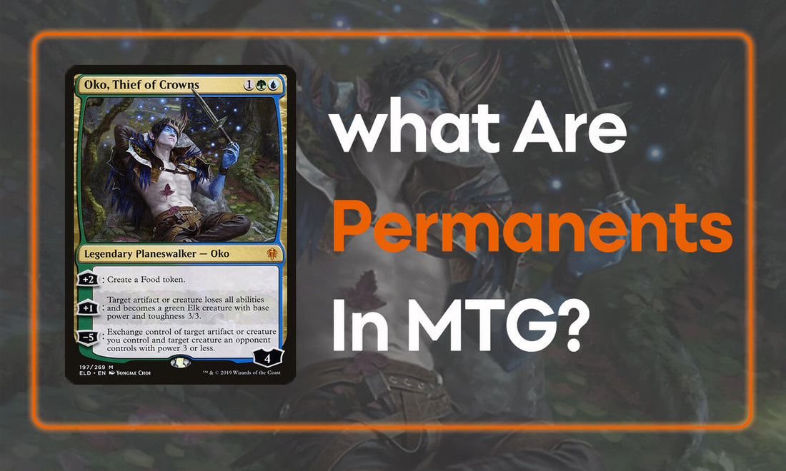 What are Permanents in MTG?